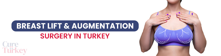 Breast Lift and Augmentation